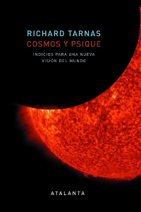 COSMOS Y PSIQUE. INDICIOS PARA UNA NUEVA VISION DEL MUNDO