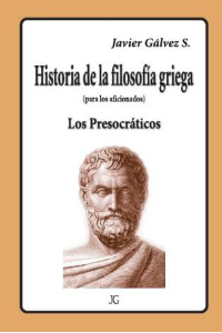 HISTORIA DE LA FILOSOFIA-PRESOCRATICOS II ED.