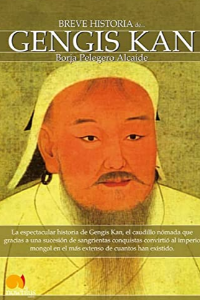BREVE HISTORIA DE GENGIS KAN Y EL PUEBLO MONGOL
