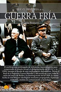 BREVE HISTORIA DE LA GUERRA FRÍA