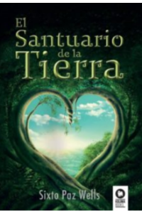 EL SANTUARIO DE LA TIERRA (SPANISH EDITION)
