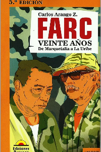 FARC VEINTE AÑOS DE MARQUETALIA  ALA URIBE