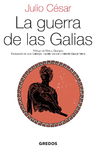 GUERRA DE LAS GALIAS,LA.(TEXTOS CLASICOS)