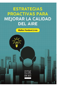 ESTRATEGIAS PROACTIVAS PARA MEJORAR LA CALIDAD DEL AIRE