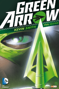 GREEN ARROW DE KEVIN SMITH