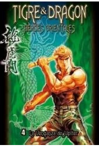 TIGRE Y DRAGON 4 HEROES ORIENTALES