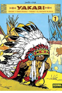 YAKARI (VOL. 1): YAKARI Y GRAN AGUILA; YAKARI Y EL BISONTE BLANCO