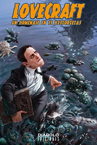LOVECRAFT. UN HOMENAJE EN 15 HISTORIETAS. 2ª EDICION