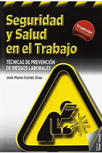 SEGURIDAD Y SALUD EN EL TRABAJO (11ª EDICIÓN)