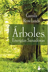 ARBOLES, ENERGIAS SANADORAS                                                     	