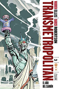 TRANSMETROPOLITAN N 3 EL AÑO DEL CABRON