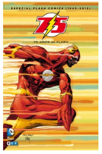 Especial Flash Comics (1940-2015): 75 años de Flash (Segunda edición)