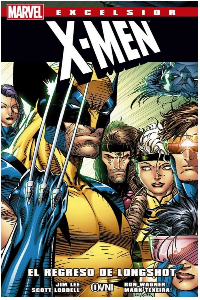 LIBRO MARVEL-EXCELSIOR: X-Men - El Regreso de Longshot