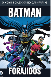 COLECCIÓN NOVELAS GRÁFICAS NÚM. 71: BATMAN: EL CABALLERO OSCURO: FORAJIDOS