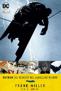 BATMAN EL REGRESO DEL CABALLERO OSCURO