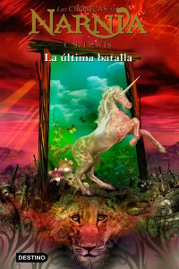 NARNIA 7 - LA ULTIMA BATALLA