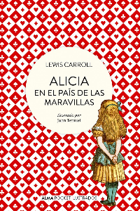 ALICIA EN EL PAIS DE LAS MARAVILLAS POCKET