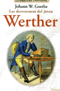 DESVENTURAS DEL JOVEN WERTHER, GOETHE (C )