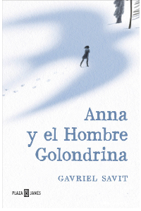 ANNA Y EL HOMBRE GOLONDRINA