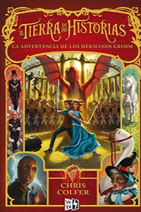 TIERRA DE LAS HISTORIAS- LA ADVERTENCIA DE