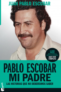 Pablo Escobar, mi padre