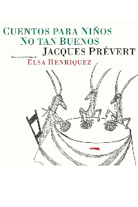 CUENTOS PARA NIÑOS NO TAN BUENOS