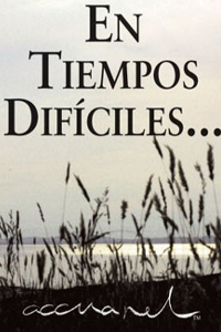 EN TIEMPOS DIFICILES