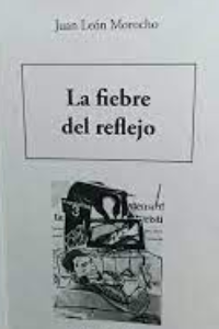 LA FIEBRE DEL REFLEJO