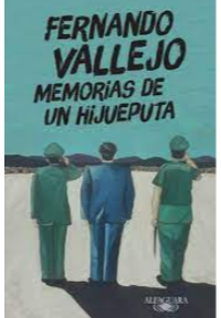 MEMORIAS DE UN HIJUEPUTA