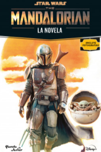 THE MANDALORIAN. LA NOVELA. INCLUYE FOTOGRAFIAS