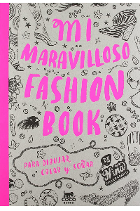MI MARAVILLOSO FASHION BOOK