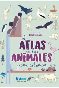 EL ATLAS DE LOS ANIMALES PARA COLOREAR. (VVKIDS)