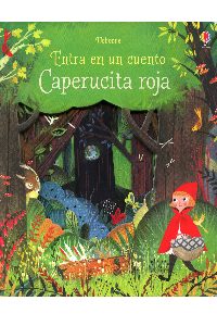 ENTRA EN UN CUENTO. CAPERUCITA ROJA