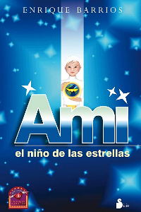 AMI, EL NIÑO DE LAS ESTRELLAS (RUSTICA)                                         	