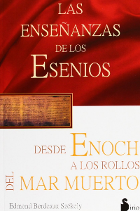 ENSEÑANZAS DE LOS ESENIOS DESDE ENOCH                                           	