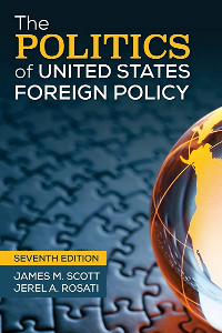 The Politics of United States Foreign Policy , Scott, James M.