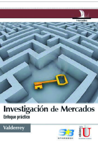 INVESTIGACIÓN DE MERCADOS ENFOQUE PRÁCTICO