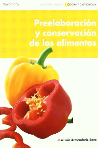 PREELABORACION Y CONSERVACION DE ALIMENTOS