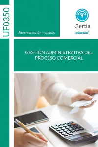Uf0350: Gestión Administrativa del Proceso Comercial