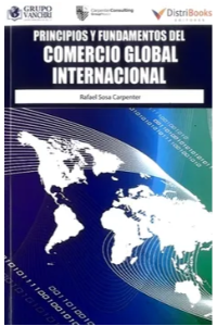 PRINCIPIOS Y FUNDAMENTOS DEL COMERCIO GLOBAL E INTERNACIONAL