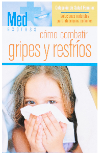 COMO COMBATIR GRIPES Y RESFRIOS