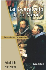 LA GENEALOGÍA DE LA MORAL
