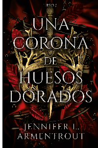 UNA CORONA DE HUESOS DORADOS