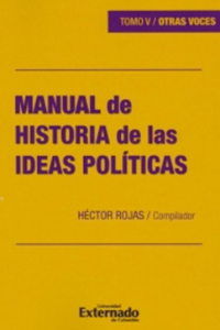 MANUAL DE HISTORIA (V) DE LAS IDEAS POLITICAS