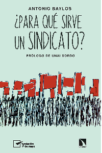 PARA QUE SIRVE UN SINDICATO?
