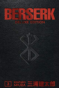 BERSERK DELUXE VOLUMEN 3