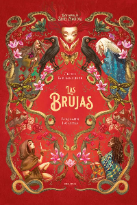 BRUJAS, LAS (ENCICLOPEDIA DE SERES MAGICOS)