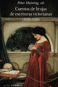 CUENTOS DE BRUJAS DE ESCRITORAS VICTORIANAS (1839-1920)