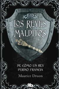 REYES MALDITOS 7-DE COMO UN REY PERDIO FRANCIA