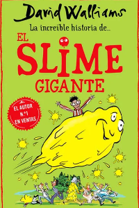 INCREIBLE HISTORIA DEL SLIME GIGANTE, LA